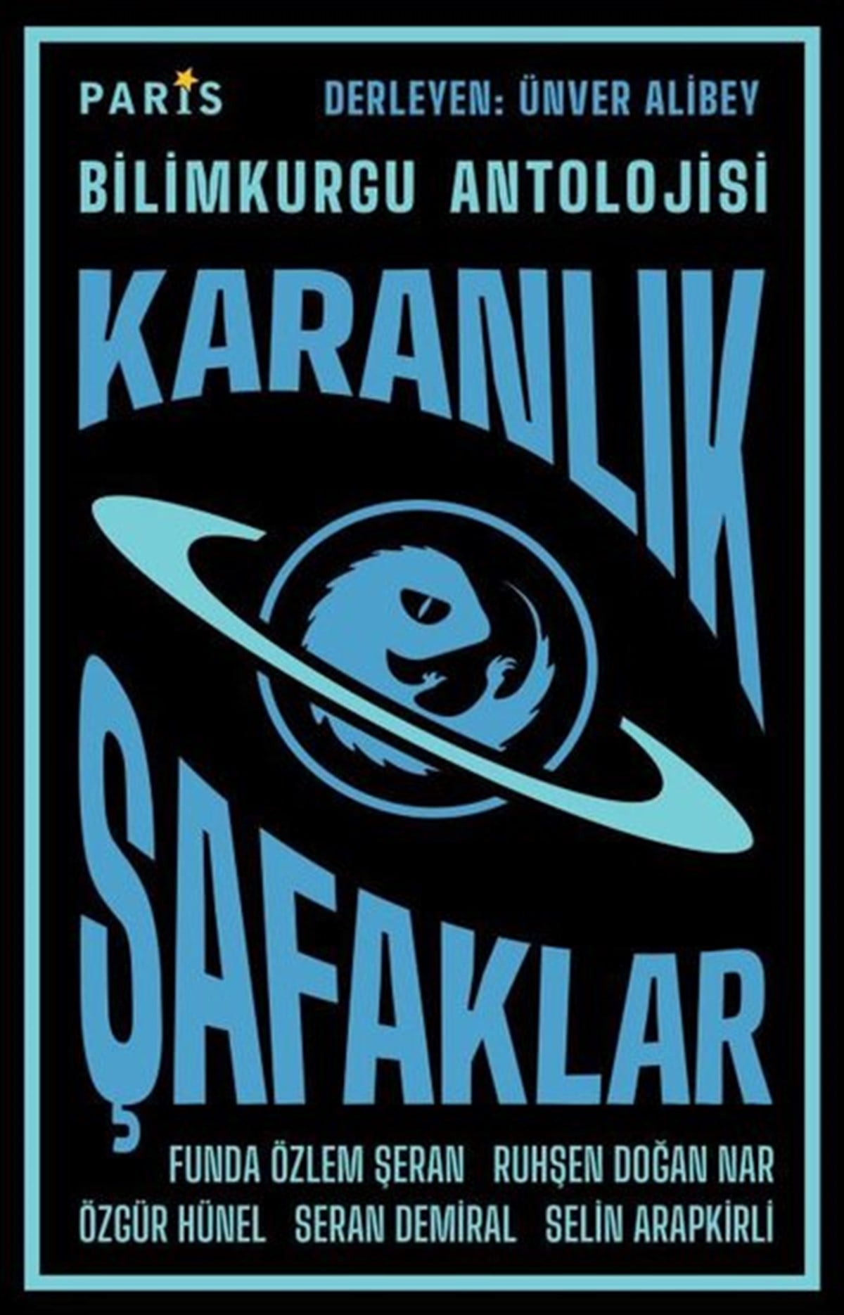 KolektifBilimkurgu KitaplarıKaranlık Şafaklar - Bilimkurgu Antolojisi
