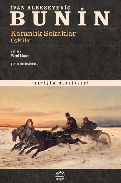 İvan Alekseyeviç BuninDünya RomanKaranlık Sokaklar - Öyküler