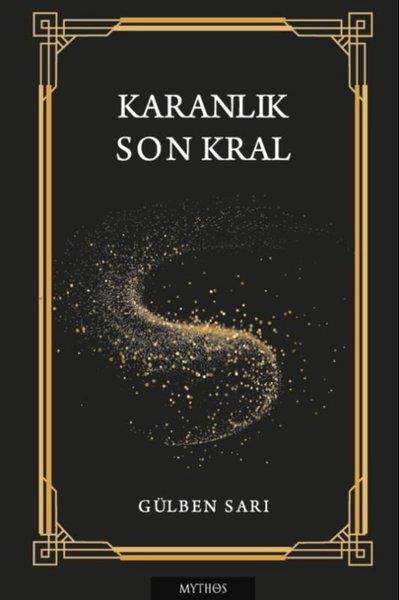 Gülben SarıTürkiye RomanKaranlık - Son Kral