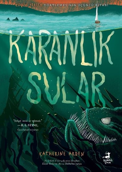 Katherine ArdenÇocuk Gençlik RomanlarıKaranlık Sular - Dörtlemenin Üçüncü Kitabı
