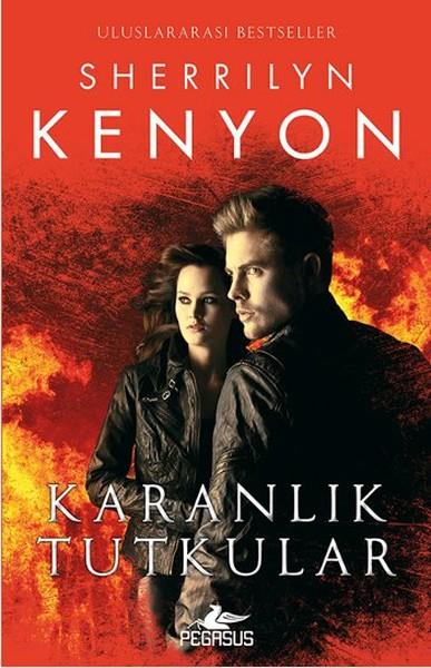 Sherrilyn KenyonFantastik Kitaplar & Fantastik RomanlarKaranlık Tutkular