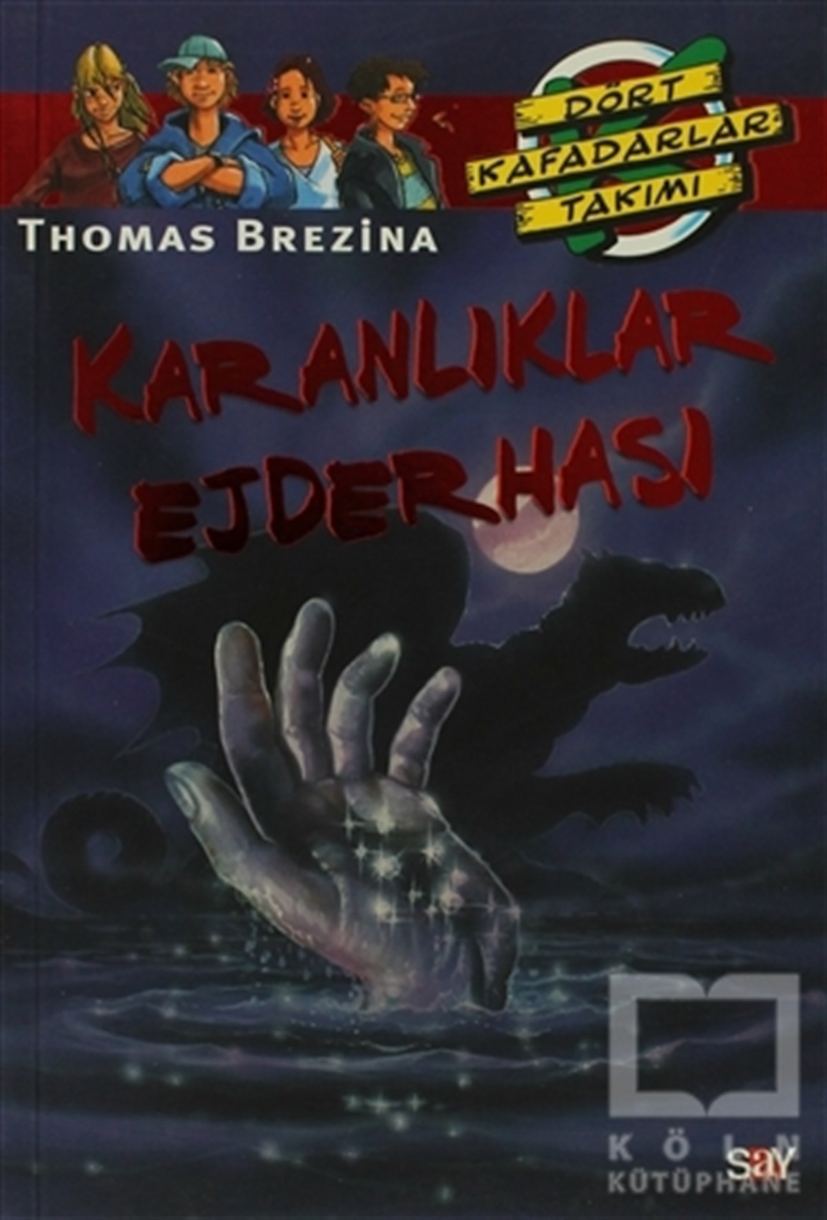 Thomas BrezinaRoman-ÖyküKaranlıklar Ejderhası