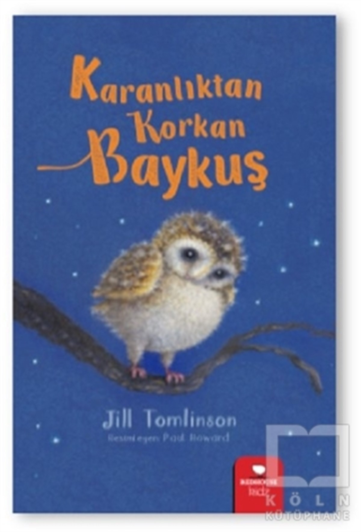 Karanlıktan Korkan Baykuş