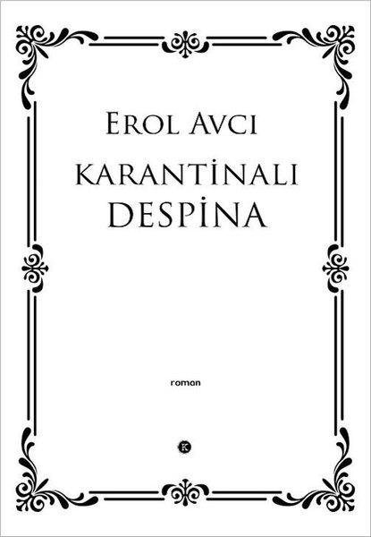Erol AvcıTürk RomaniKarantinalı Despina