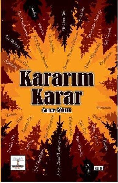 Gamze GökçekTürk ŞiiriKararım Karar