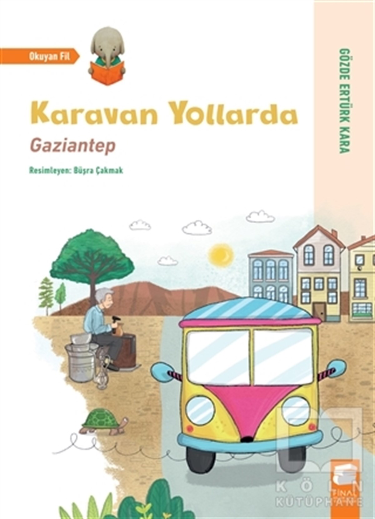 Karavan Yollarda - Gaziantep
