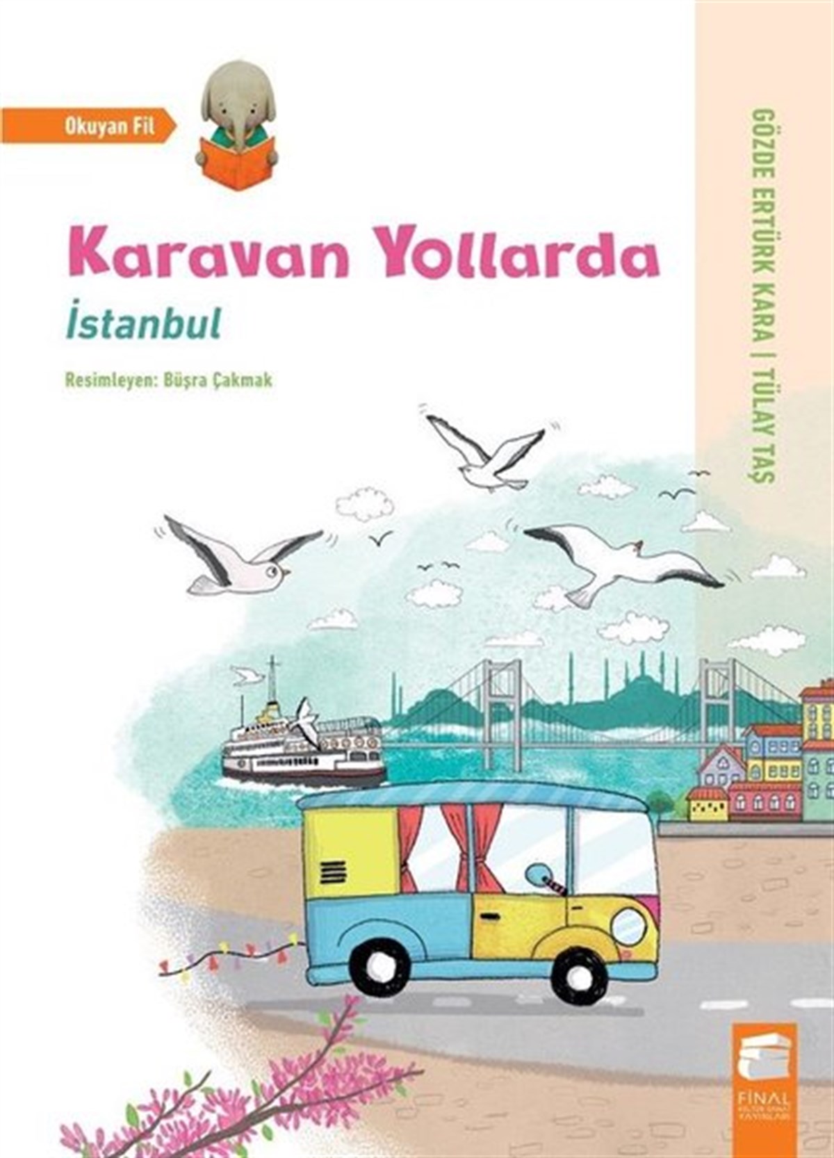 Gözde Ertürk KaraÇocuk Gençlik RomanlarıKaravan Yollarda-İstanbul
