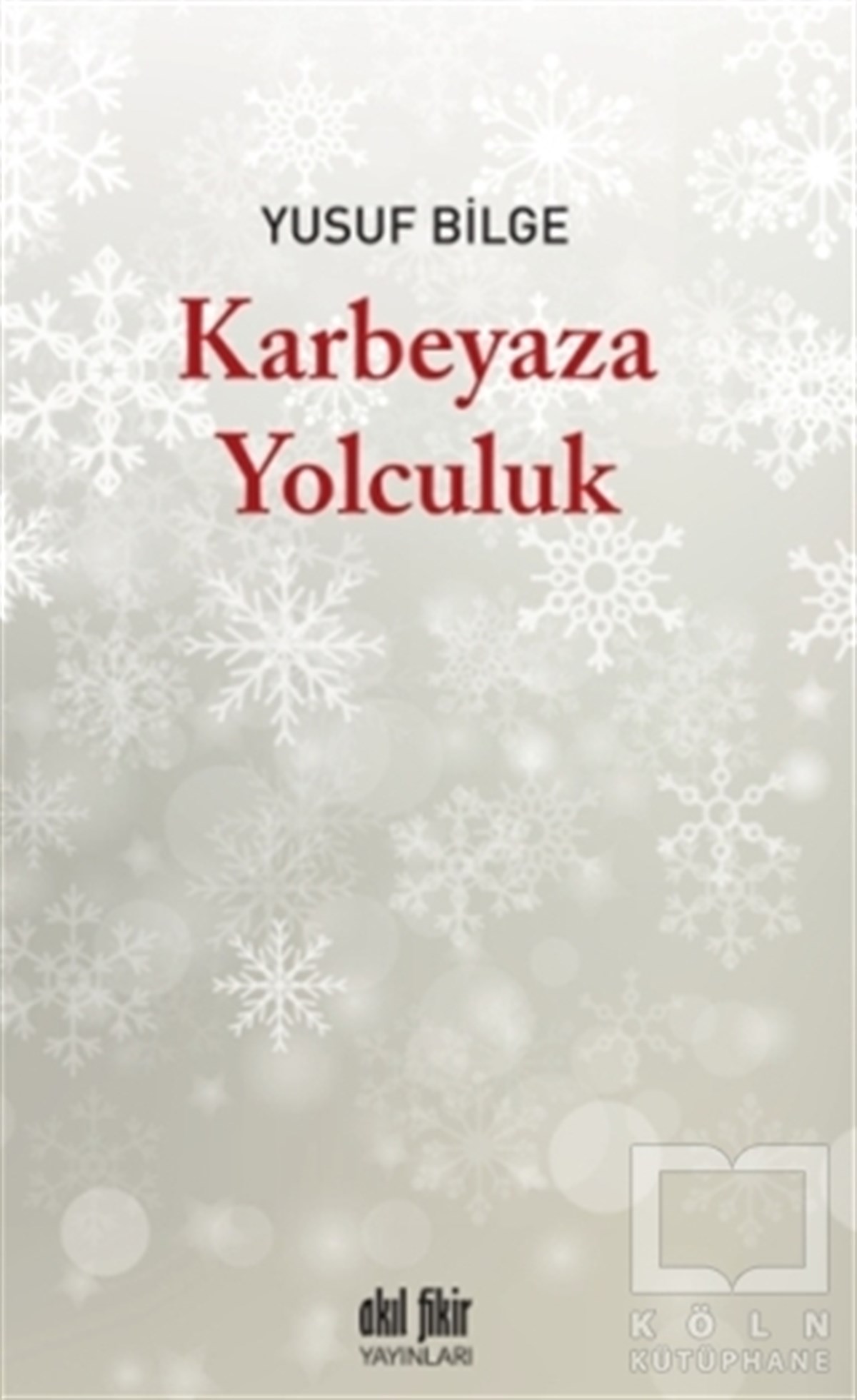 Karbeyaza Yolculuk