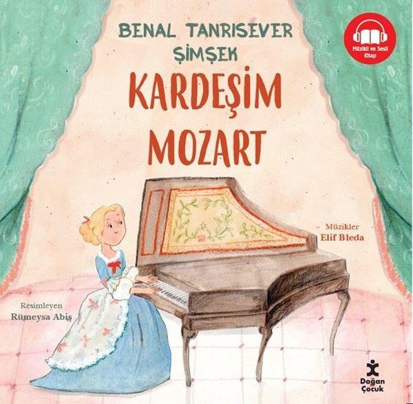 Benal Tanrısever ŞimşekEgitim Etkinlik KitaplariKardeşim Mozart