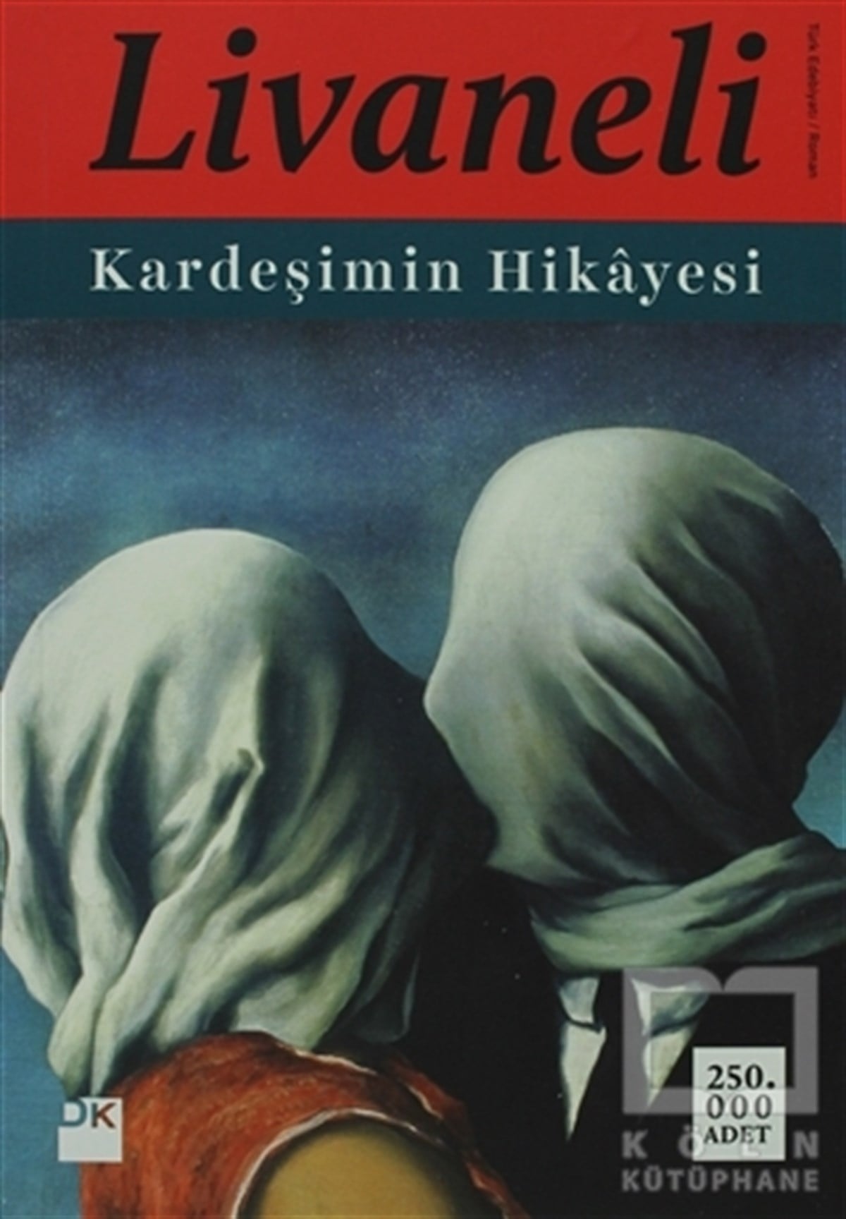Zülfü LivaneliTürk EdebiyatıKardeşimin Hikayesi