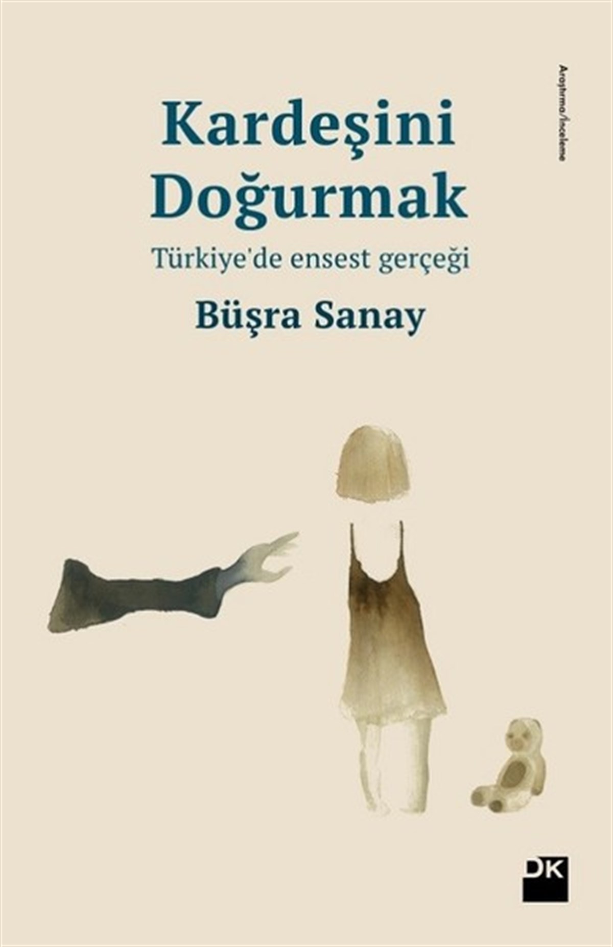 Büşra SanaySoziologie Kardeşini Doğurmak-Türkiye'de Enses