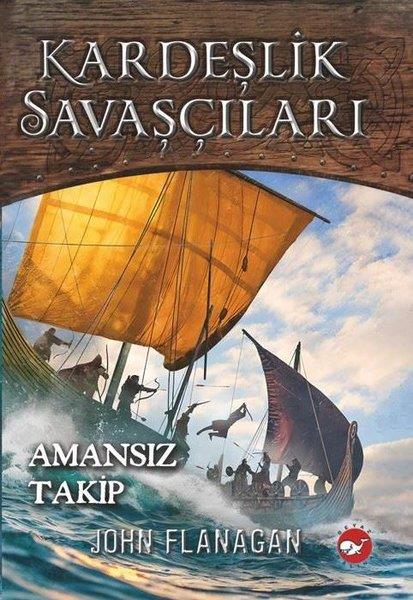 John FlanaganFantastik / Bilim KurguKardeşlik Savaşçıları 9 - Amansız Takip