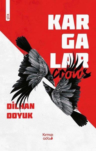 Dilhan DoyukTürk ŞiiriKargalar