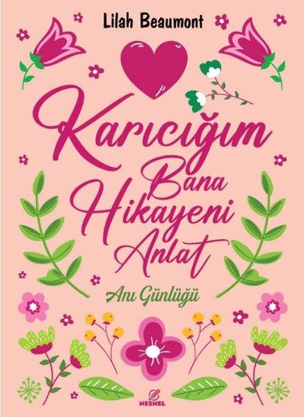 Lilah BeaumontDiğerKarıcığım Bana Hikayeni Anlat - Anı Günlüğü