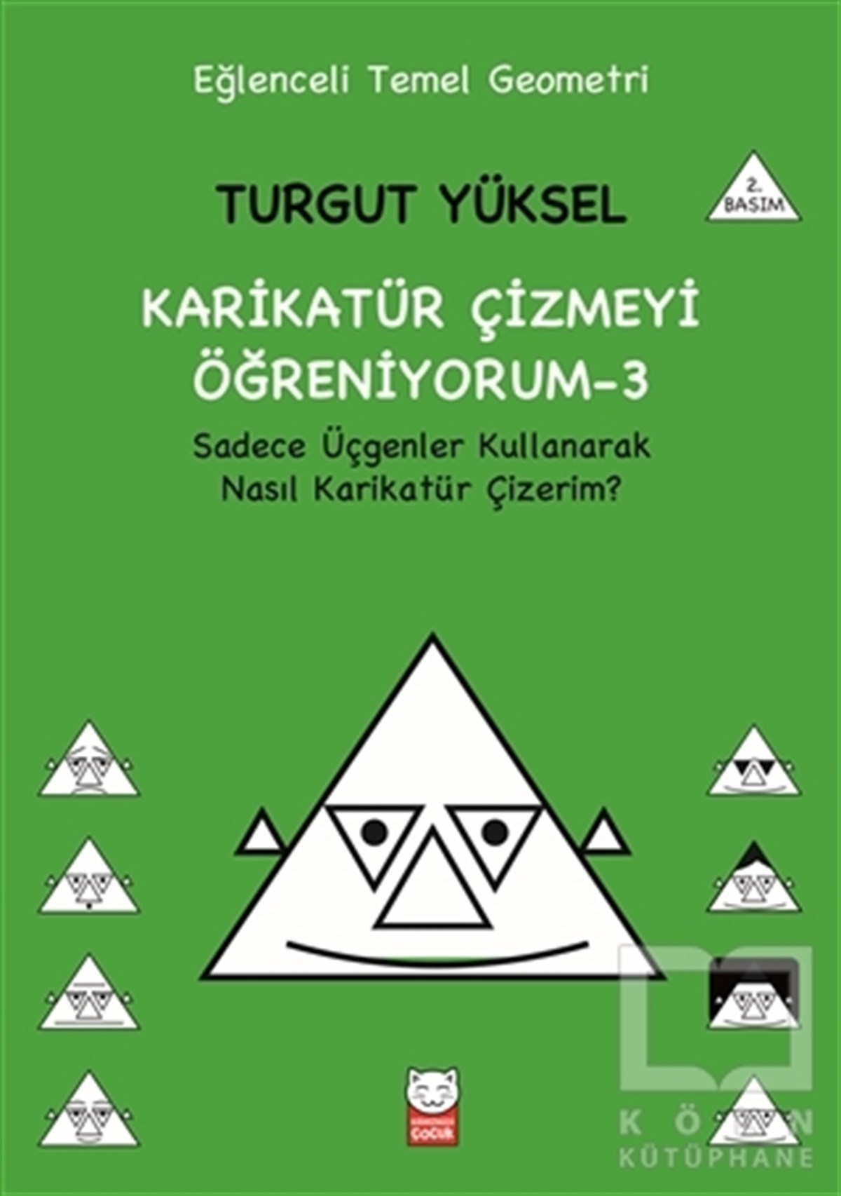 Turgut YükselOkul Öncesi Şekilli KitaplarKarikatür Çizmeyi Öğreniyorum - 3