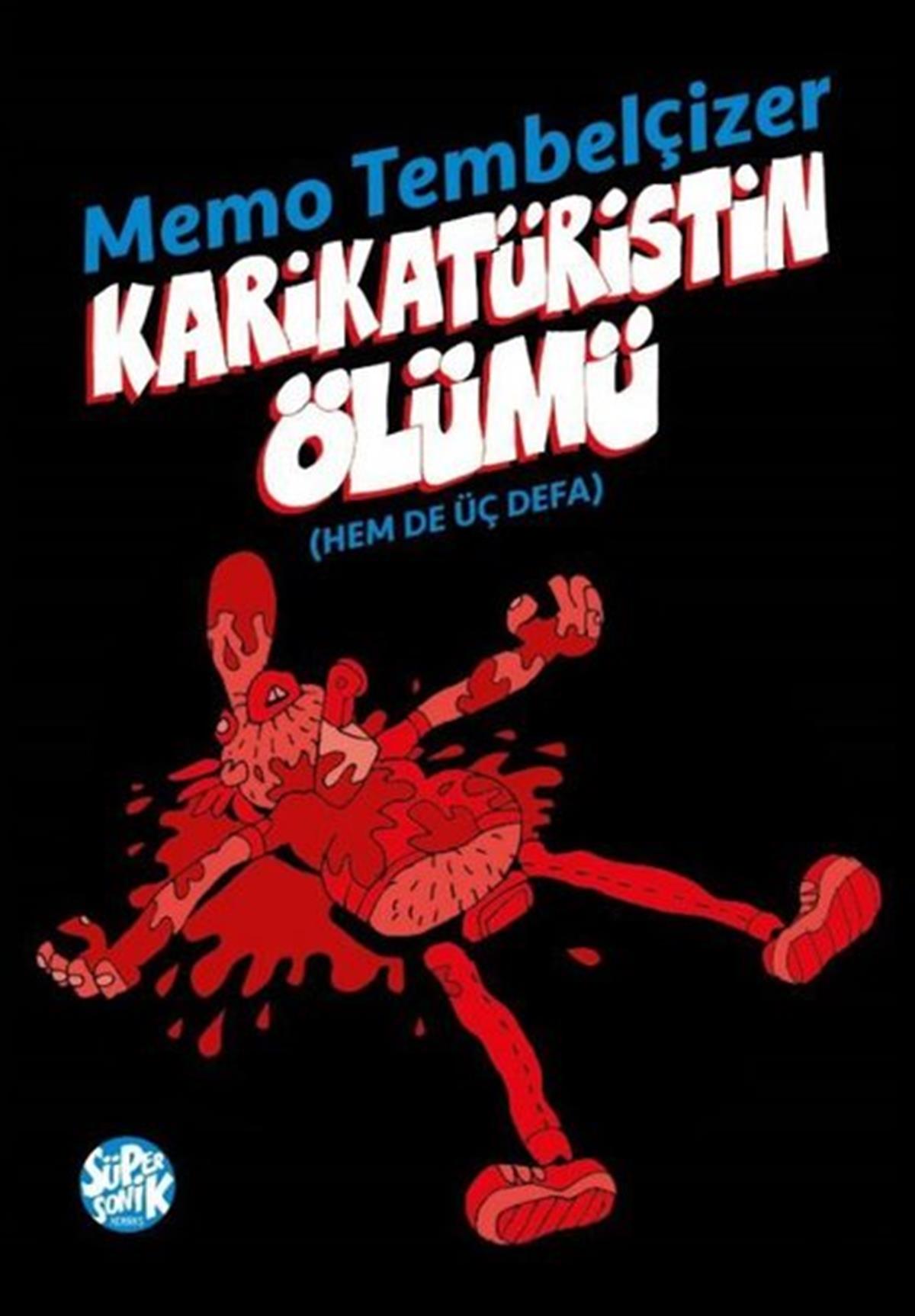 Memo TembelçizerÇizgi RomanlarKarikatüristin Ölümü