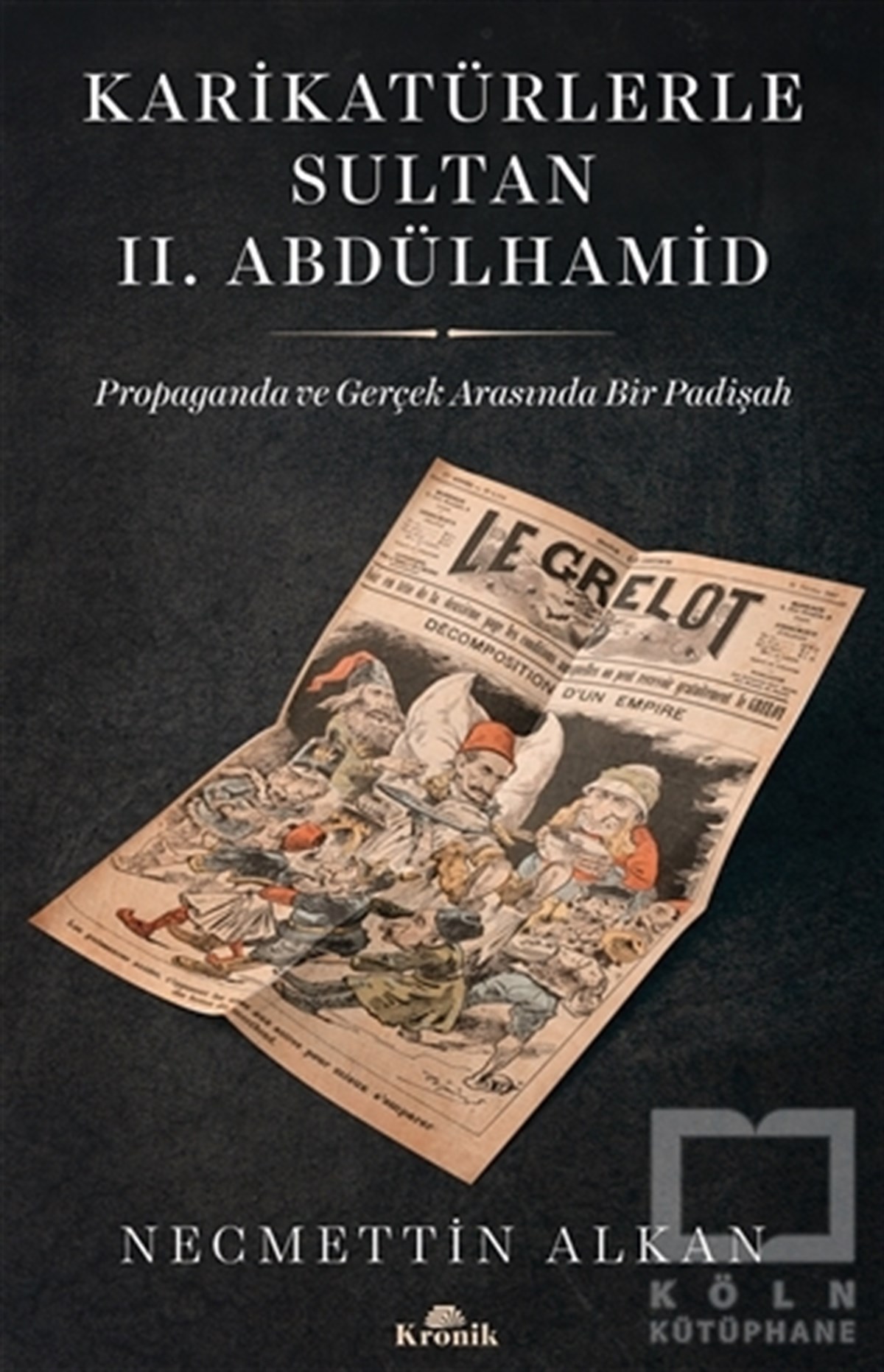 Karikatürlerle Sultan 2. Abdülhamid