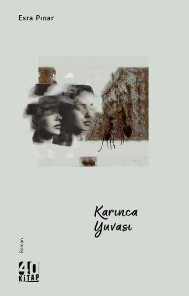 Esra PınarTürk RomaniKarınca Yuvası