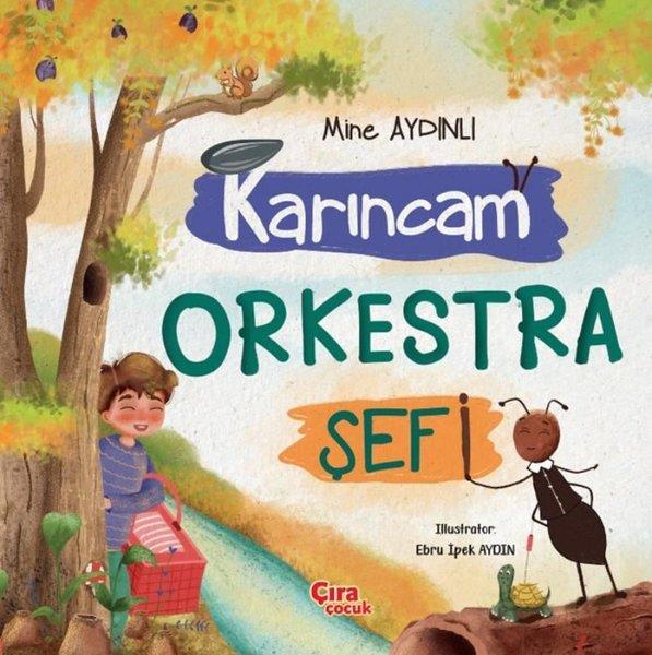Mine AydınlıEgitim Etkinlik KitaplariKarıncam Orkestra Şefi