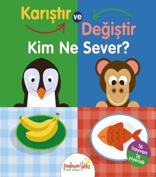 KolektifEgitim Etkinlik KitaplariKarıştır ve Değiştir - Kim Ne Sever?