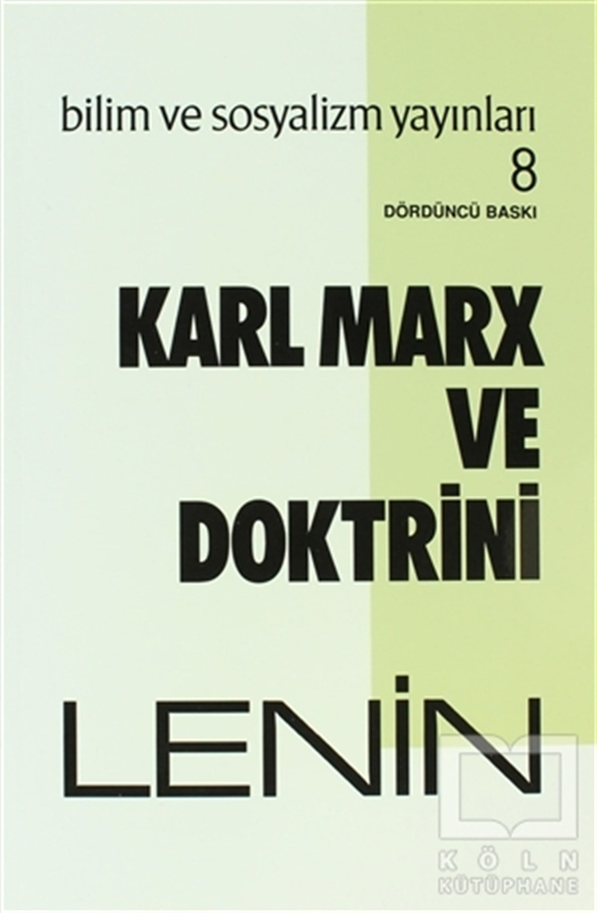 Vladimir İlyiç LeninGenel KonularKarl Marx ve Doktrini