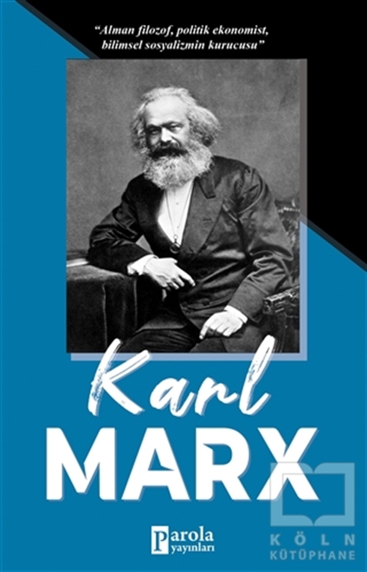 Turan TektaşTarihi Biyografi ve Otobiyografi KitaplarıKarl Marx