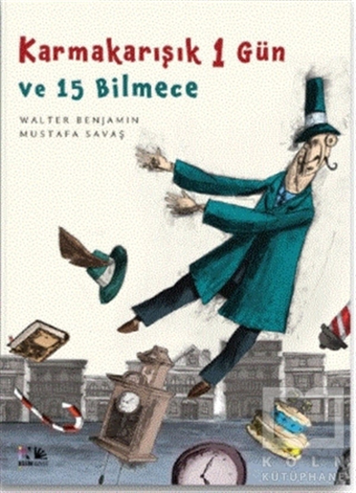 Karmakarışık 1 Gün ve 15 Bilmece