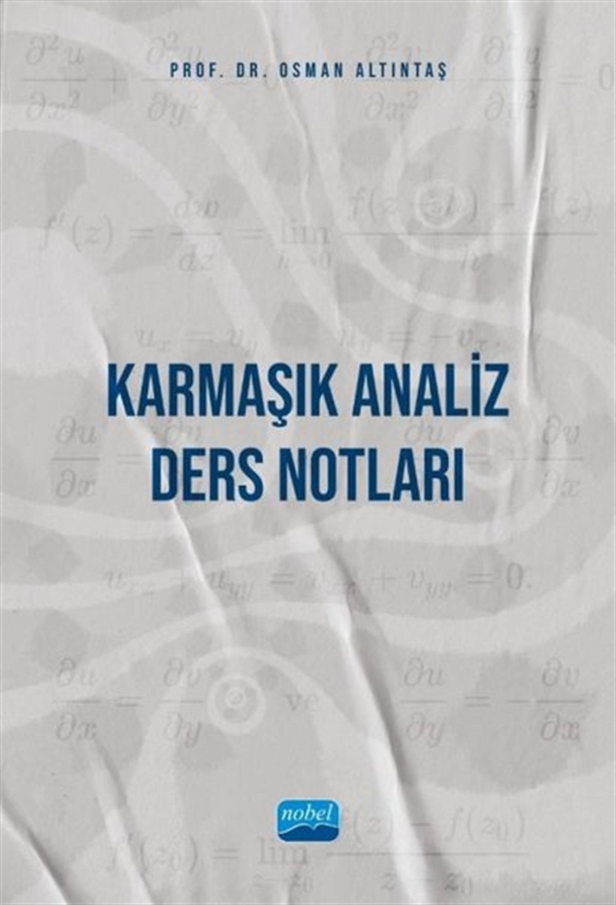 Osman AltıntaşEğitimKarmaşık Analiz-Ders Notları