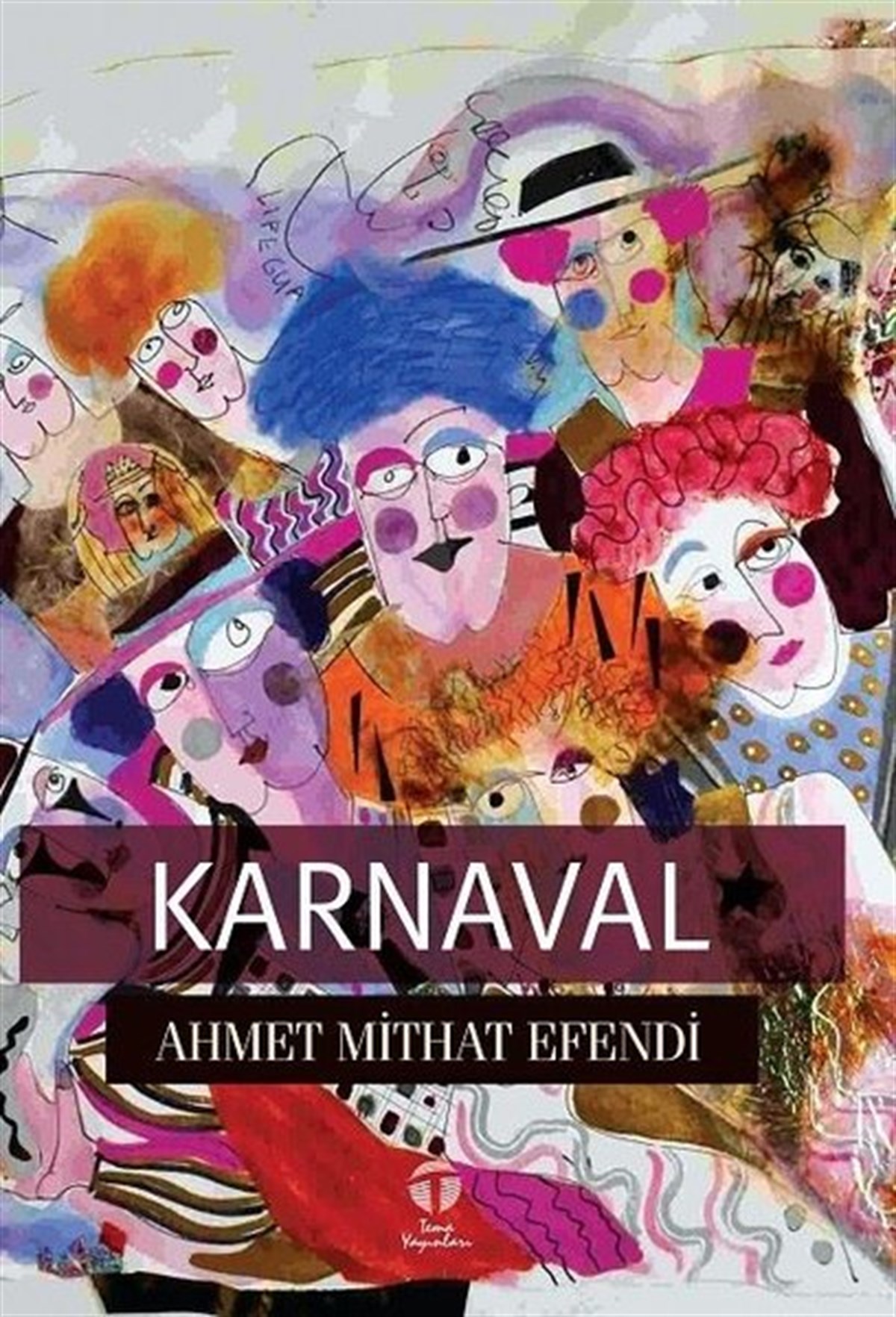 Ahmet Mithat EfendiTürkiye RomanKarnaval