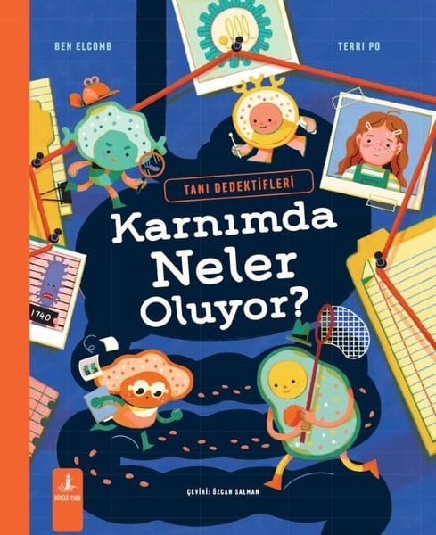 Ben ElcombÇocuk Bilim KitaplarıKarnımda Neler Oluyor? Tanı Dedektifleri