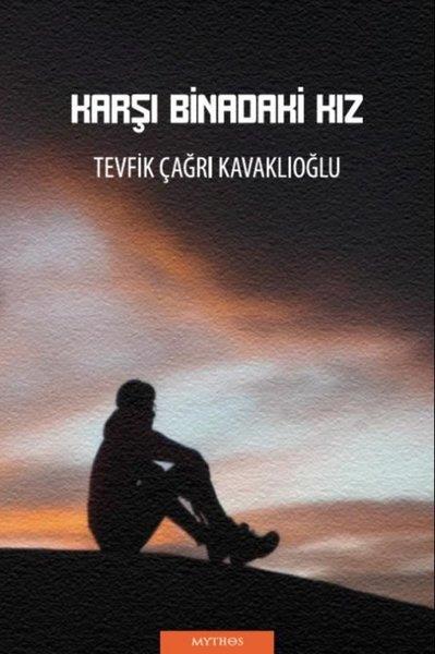 Tevfik Çağrı KavaklıoğluHikaye (Öykü) KitaplarıKarşı Binadaki Kız