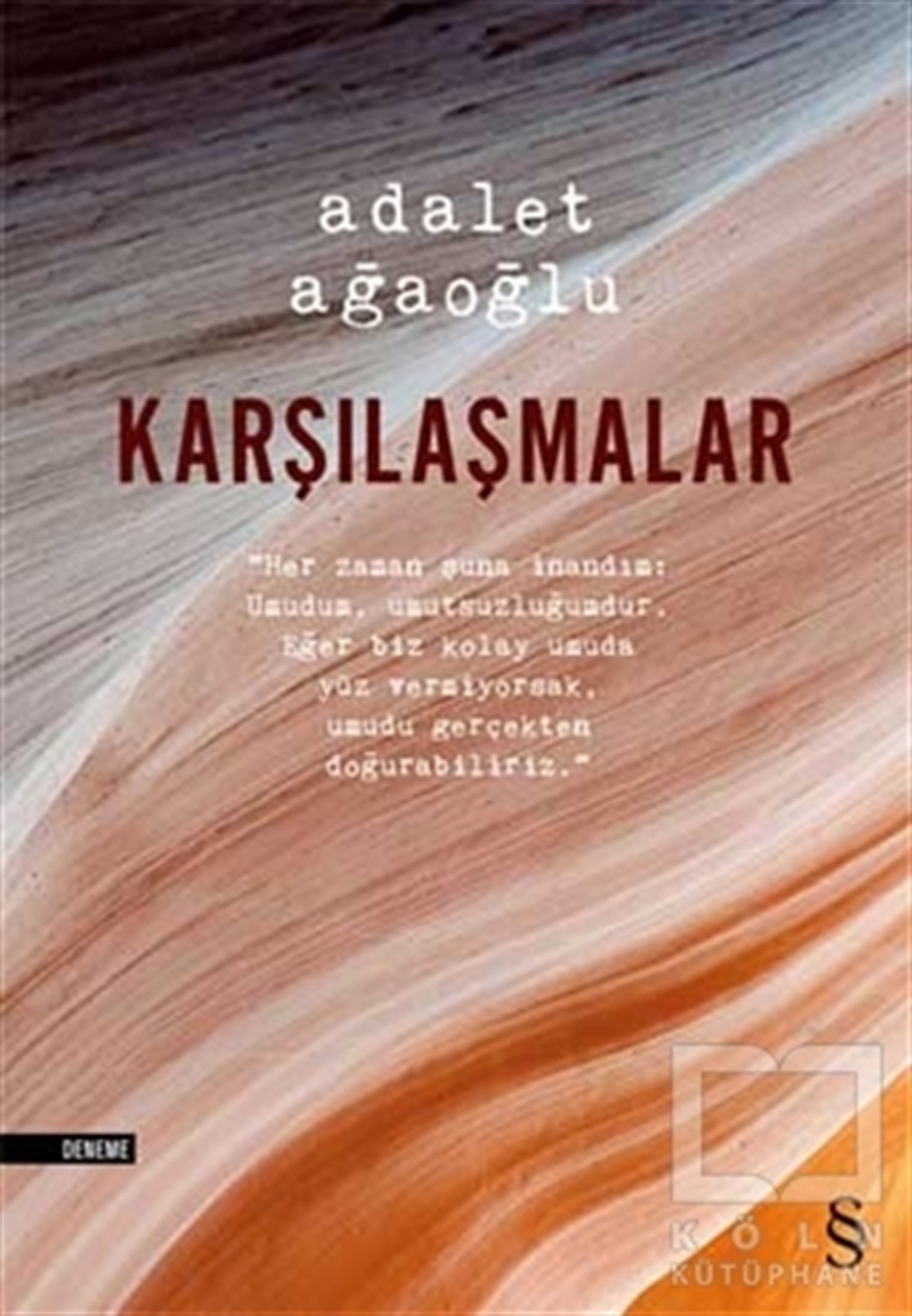 Adalet AğaoğluSöyleşiKarşılaşmalar