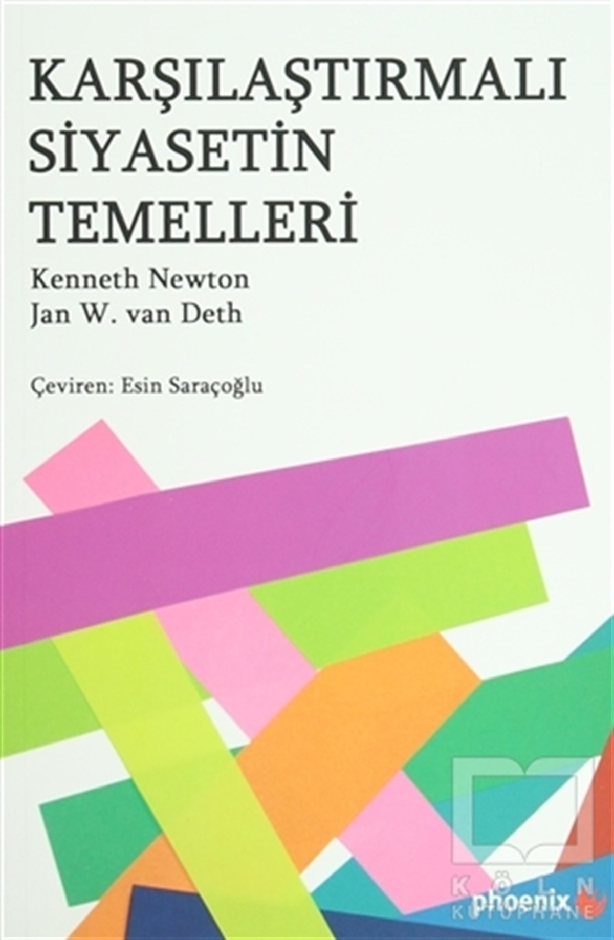 Kenneth NewtonAraştırma-İncelemeKarşılaştırmalı Siyasetin Temelleri