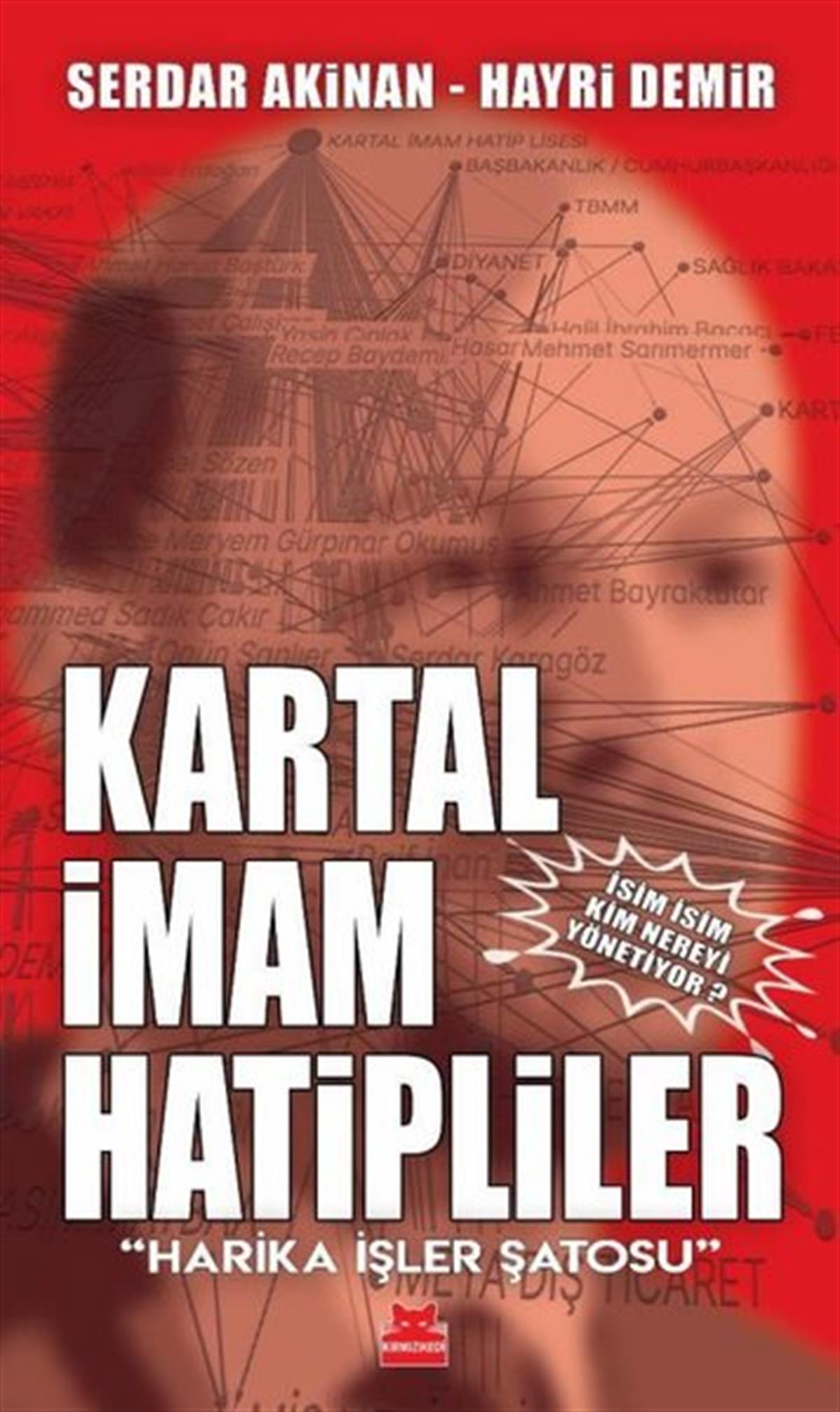 Hayri DemirTürkiye Siyaseti ve Politikası KitaplarıKartal İmam Hatipliler
