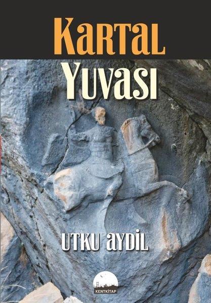 Utku AydilTürk RomaniKartal Yuvası
