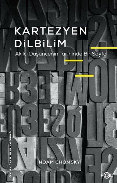 Noam ChomskyFelsefe BilimiKartezyen Dilbilim - Akılcı Düşüncenin Tarihinde Bir Sayfa