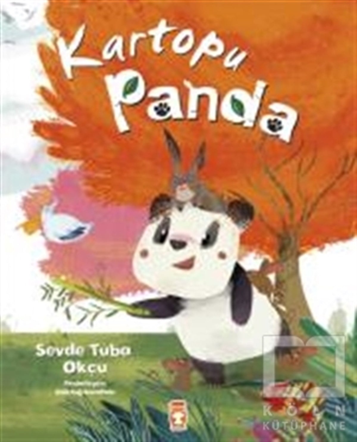 Sevde Tuba OkçuHikayelerKartopu Panda