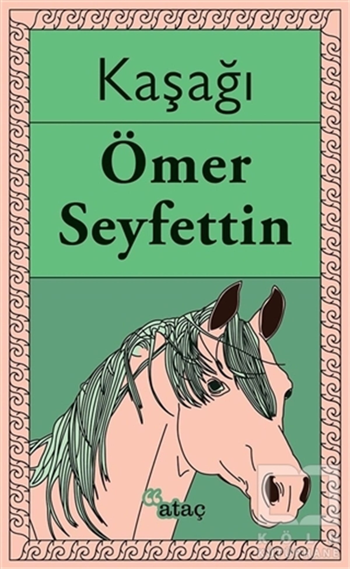 Ömer SeyfettinTürk KlasikleriKaşağı