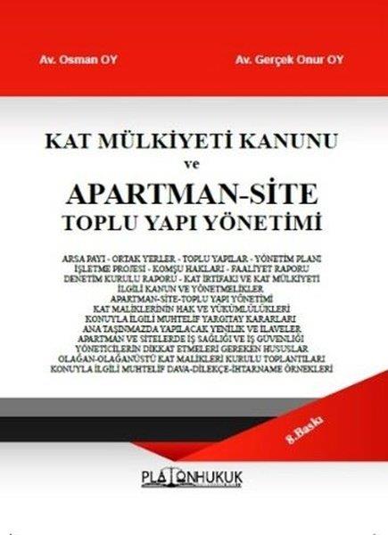 Gerçek Onur OyHukuk Üzerine KitaplarKat Mülkiyeti Kanunu ve Apartman - Site Toplu Yapı Yönetimi