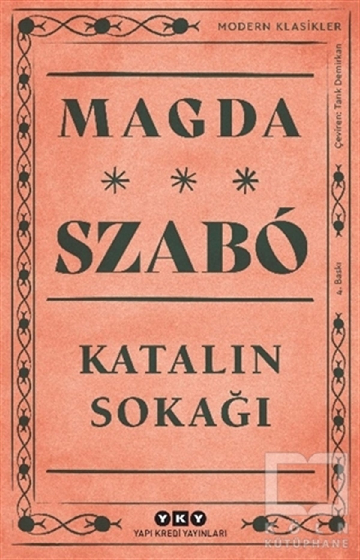 Magda SzaboTürkçe RomanlarKatalın Sokağı
