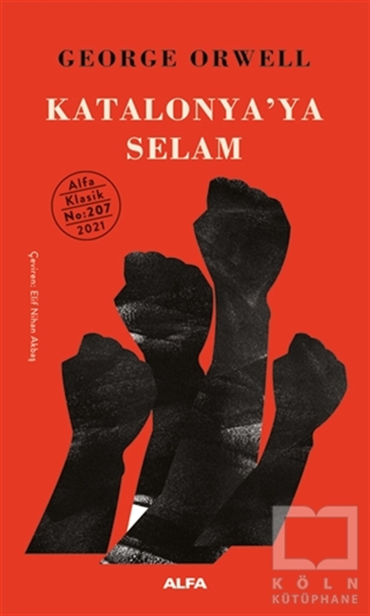 George OrwellWeltklassiker & klassische BücherKatalonya’ya Selam