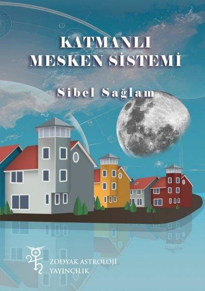 Sibel SağlamAstroloji KitaplarıKatmanlı Mesken Sistemi