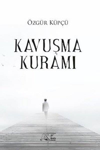 Özgür KüpçüTürk ŞiiriKavuşma Kuramı