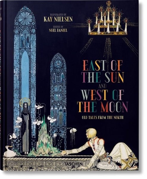 Noel DanielArtKay Nielsen : East of the Sun and West of the Moon
