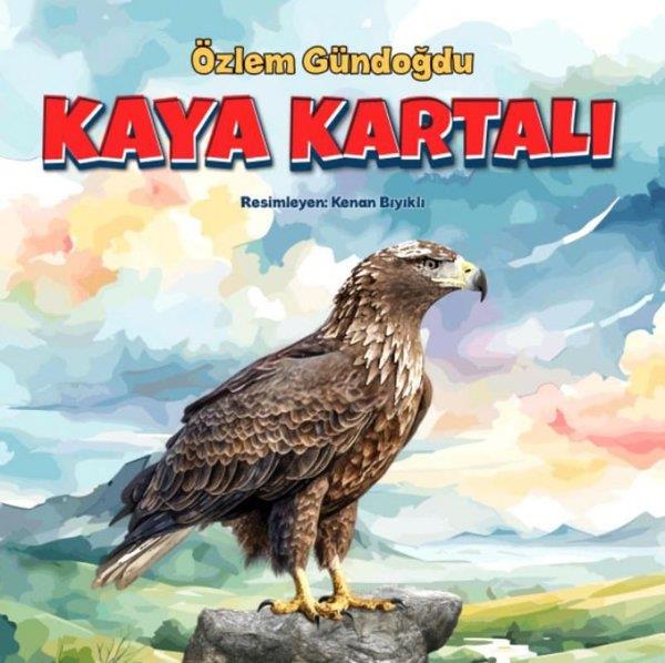 Özlem GündoğduEgitim Etkinlik KitaplariKaya Kartalı