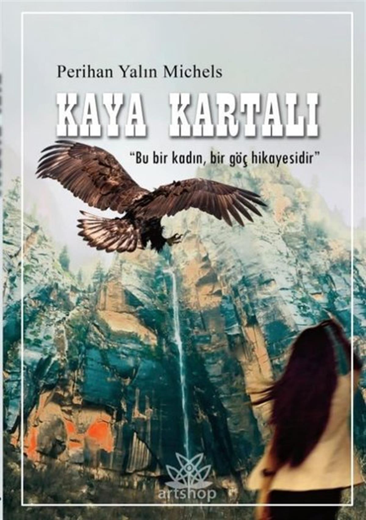 Perihan Yalın MichelsTürkiye RomanKaya Kartalı