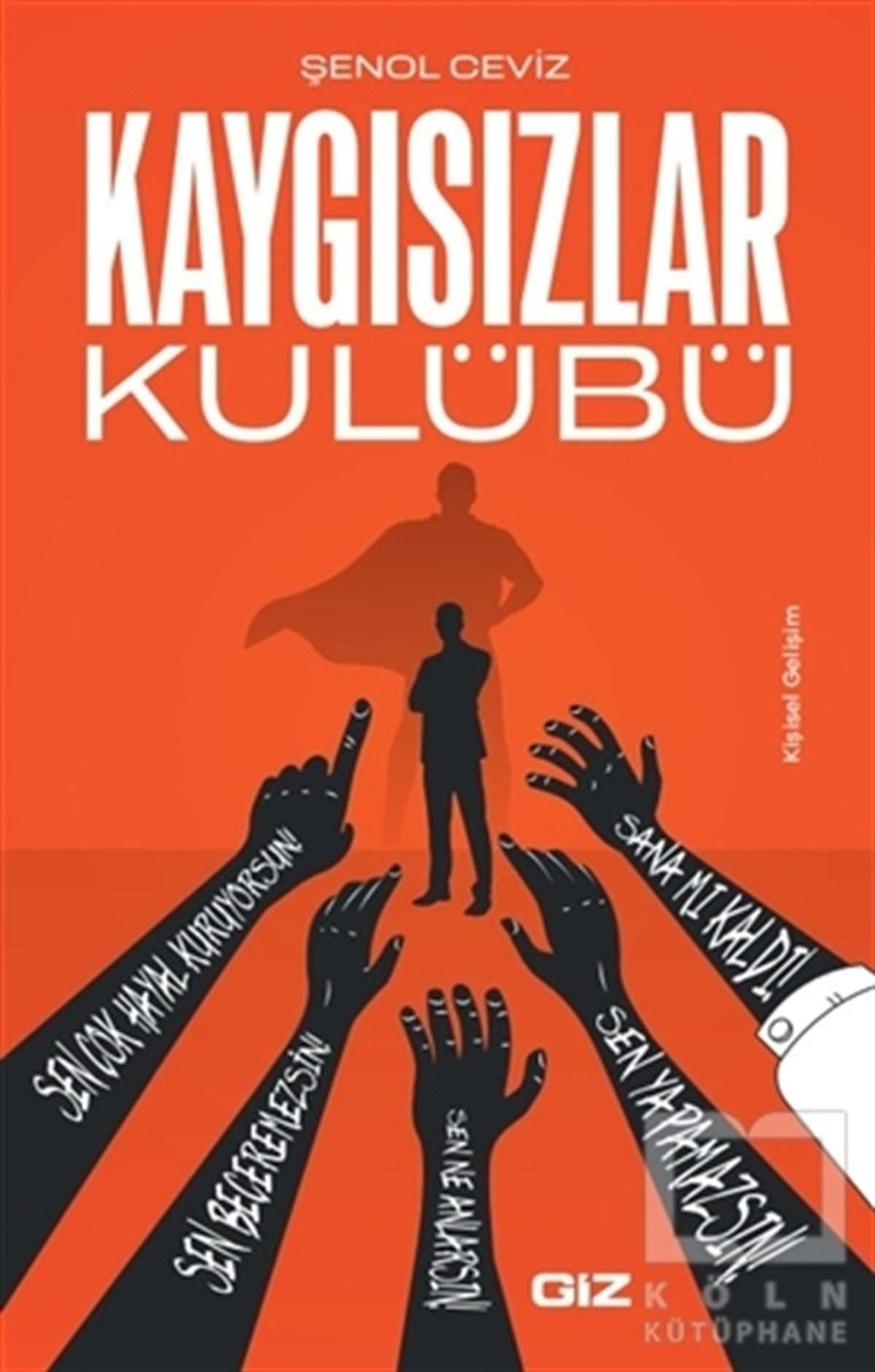Şenol CevizKişisel Gelişim KitaplarıKaygısızlar Kulübü