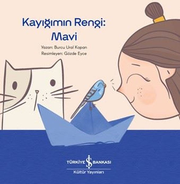 Burcu Ural KopanEgitim Etkinlik KitaplariKayığımın Rengi: Mavi