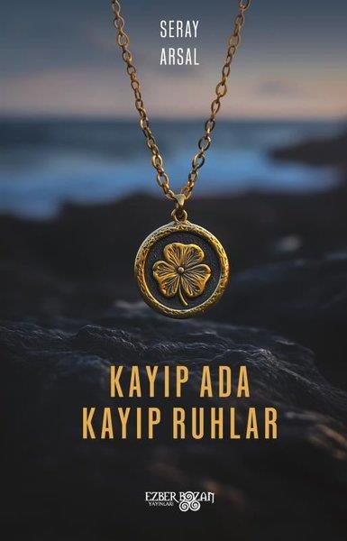 Seray ArsalFantasy und RomaneKayıp Ada Kayıp Ruhlar