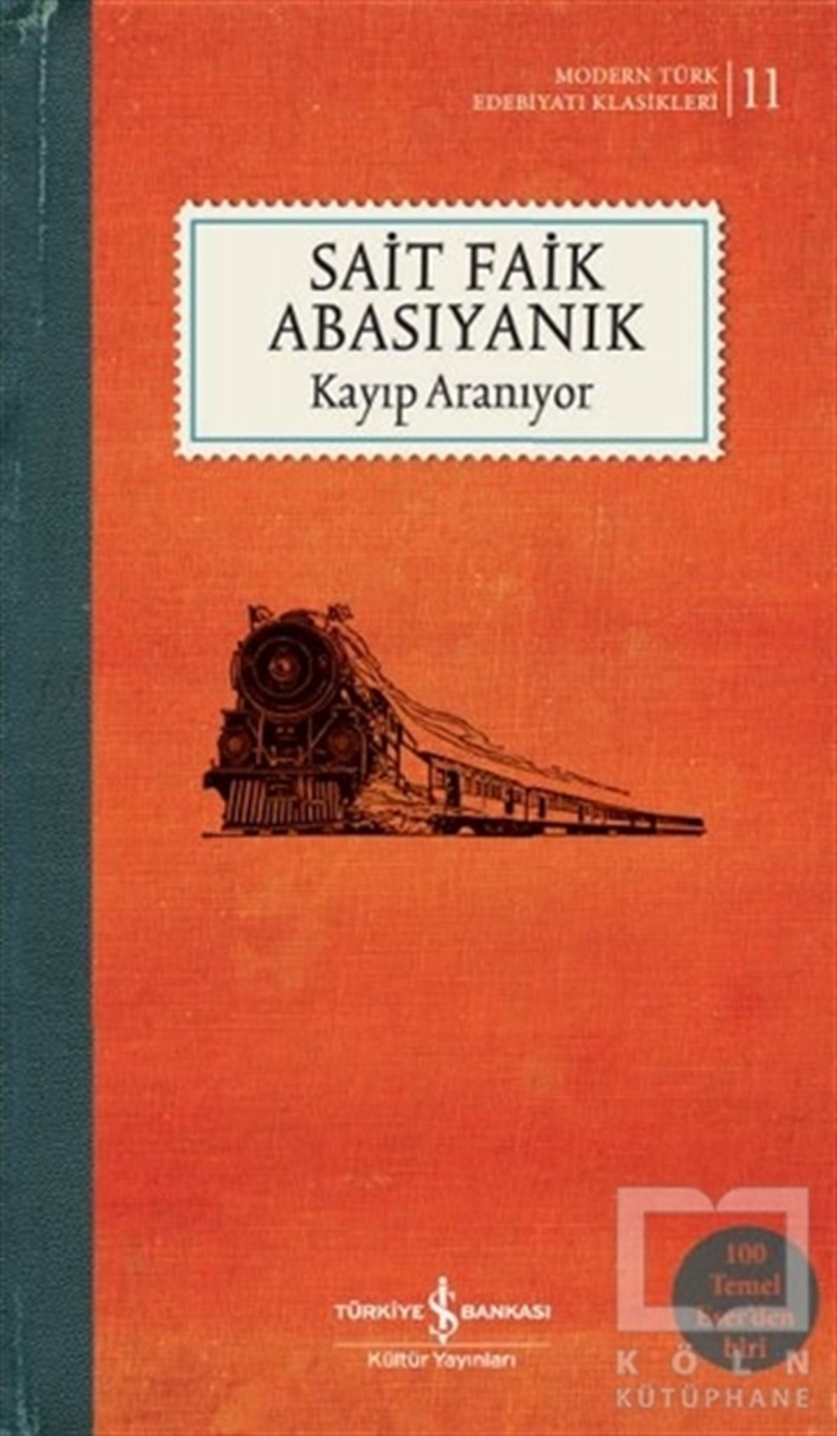 Kayıp Aranıyor - Türk Edebiyatı Klasikleri 11